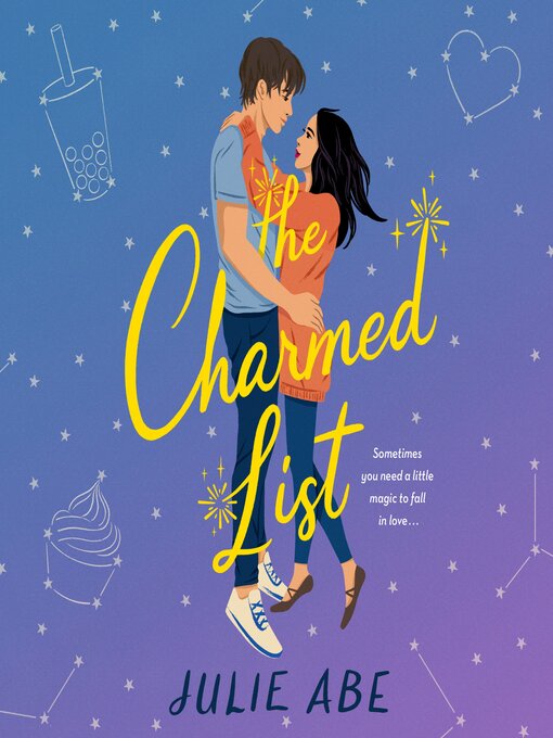 Title details for The Charmed List by Julie Abe - Available